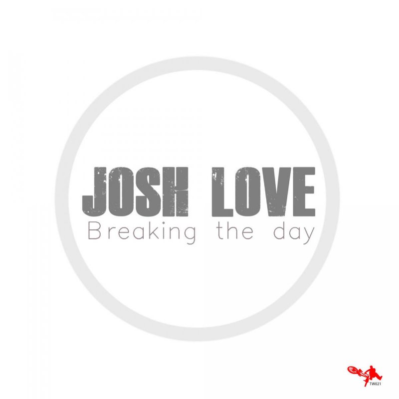 Body love песня. Breaking Day. Lovely Josh. L Love Josh. Love Breaker.