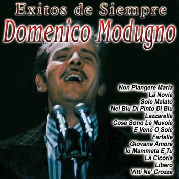Sopra I Itetti Azurri Del Mio Pazzo Amore Testo Domenico Modugno Mtv Testi E Canzoni
