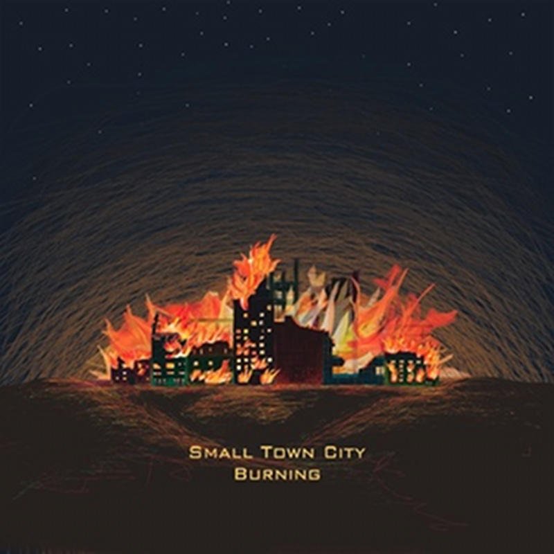 Burn the city. Постер Burn the City. City to Burn. Burning Town. Burning Town 2.