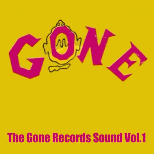 The Gone Records Sound, Vol. 1