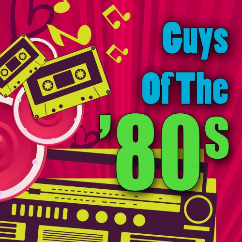 Guys of the '80s (Re-Recorded Versions)