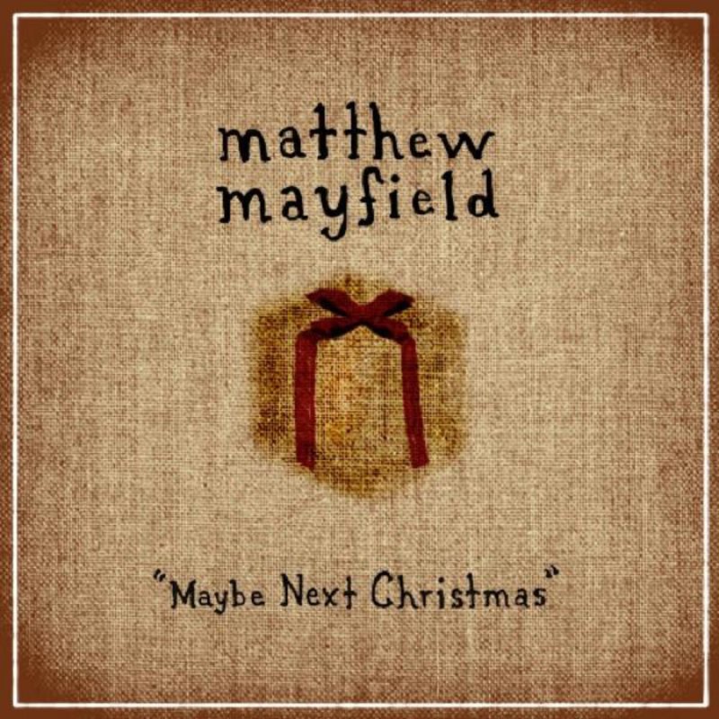 Next christmas песня. Matthew Mayfield