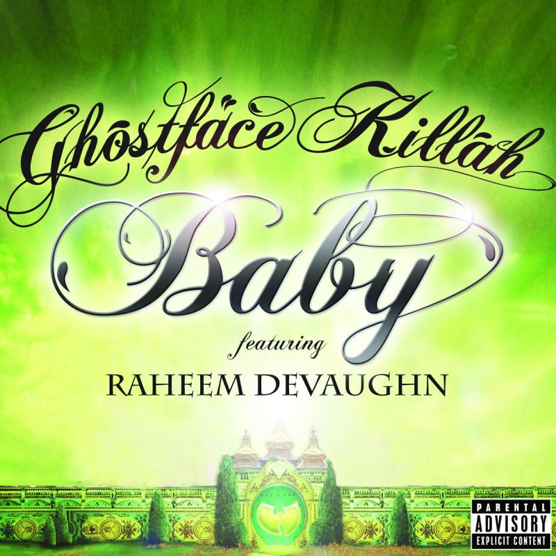 Ghostface Killah Feat Raheem Devaughn Baby Lyrics Musixmatch