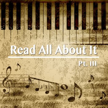 Testi Read All About It, Pt. III (Soundtrack)