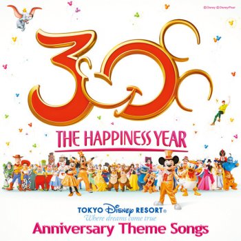 Tokyo Disney Resort R Anniversary Theme Songs By Various Artists Album Lyrics Musixmatch