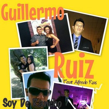 Soy De Rancho By Guillermo Ruiz Feat Alfredo Rios El Komander