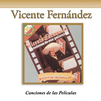Letras Del Album Canciones De Las Peliculas De Vicente Fernandez Musixmatch El Catalogo De Letras Mas Grande Del Mundo Martin estrada contreras un tahur profesional tuvo un amor desde nino que nunca pudo olvidar puso sus ojos muy alto el hijo del caporal. letras del album canciones de las