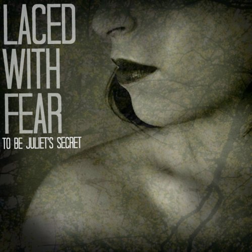 Laced With Fear