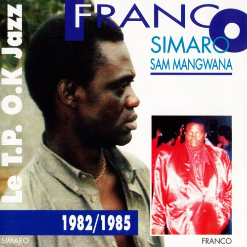 Franco, Simaro, Sam Mangwana (1982-1985)