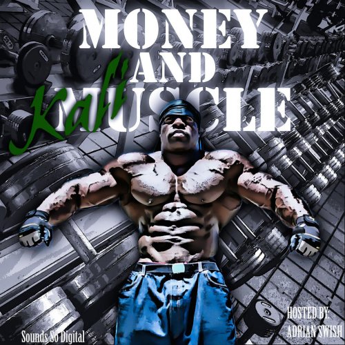 Money & Muscle
