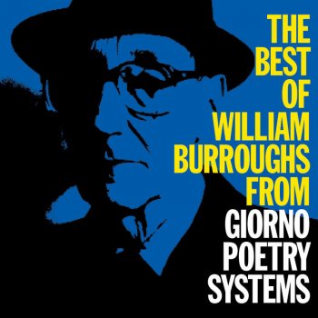 Testi The Best of William Burroughs from Giorno Poetry Systems