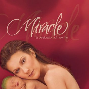 Miracle By Celine Dion Album Lyrics Musixmatch