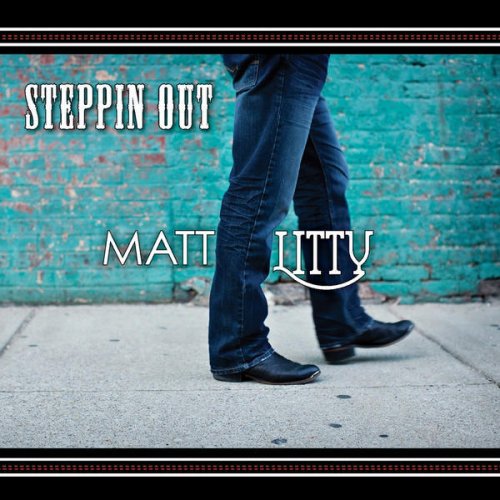 Matt Litty Steppin Out