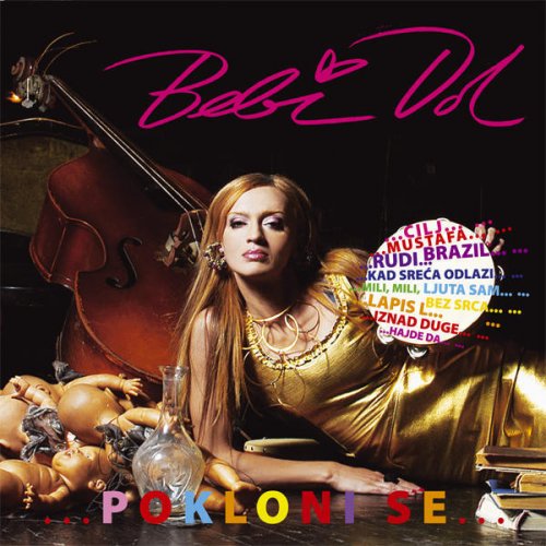 Bebi Dol Pokloni Se Lyrics Musixmatch