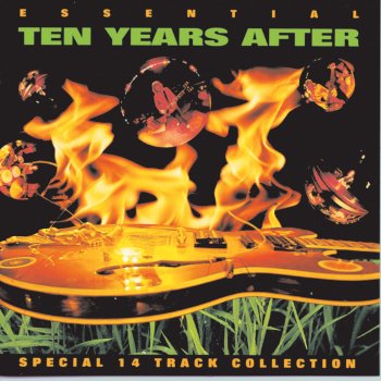 The Essential Ten Years After Ten Years After - lyrics
