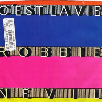 Robbie Nevil: le canzoni, gli album, i testi e le ...