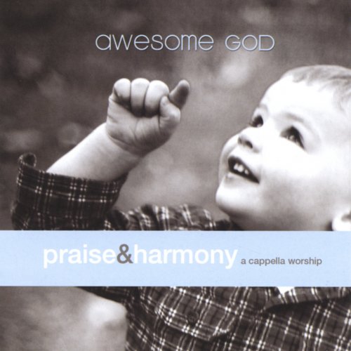 Awesome God: A Cappella Worship