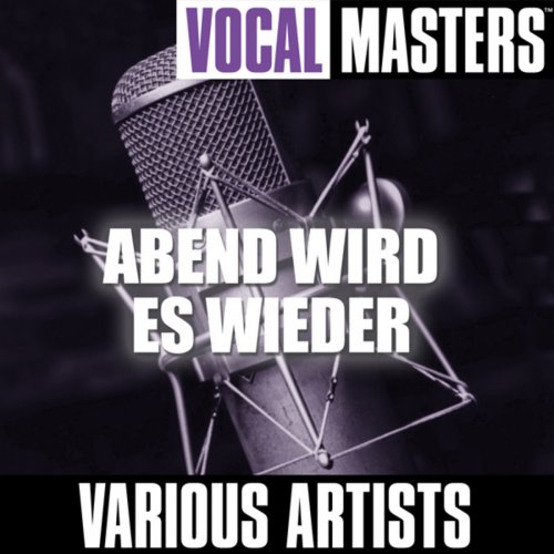 Vocal Masters: Abend wird es wieder