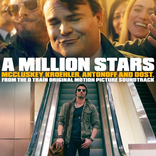 A Million Stars (Single from the D Train (Original Motion Picture Soundtrack))