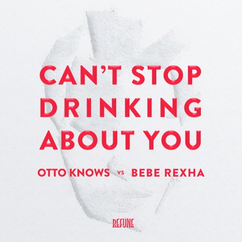 Can't Stop Drinking About You - Single