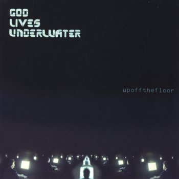 No Way You Must Understand Testo God Lives Underwater Mtv Testi E Canzoni