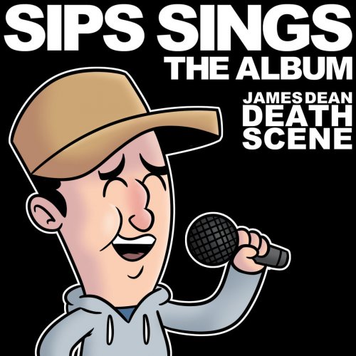 Sips Sings: The Album
