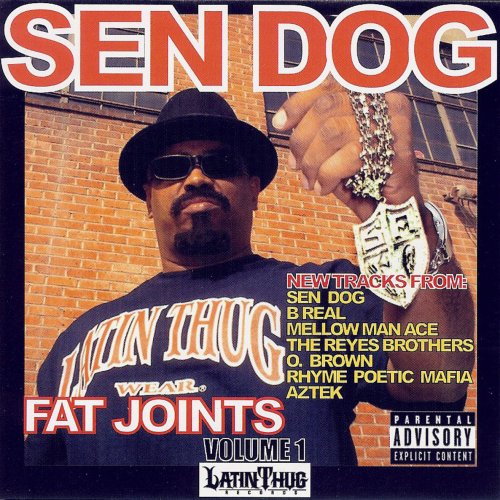 Sen Dog Presents: Fat Joints, Vol. 1