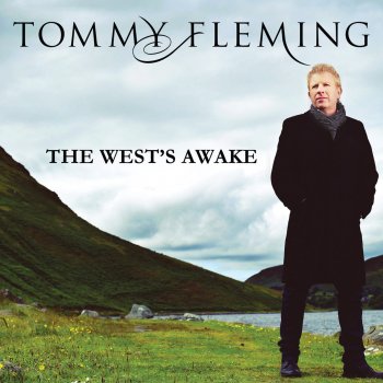 The West S Awake By Tommy Fleming Album Lyrics Musixmatch West's awake, the thomas osbourne davis. musixmatch