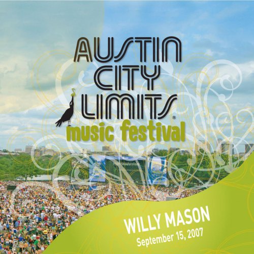 Live At Austin City Limits Music Festival 2007: Willy Mason
