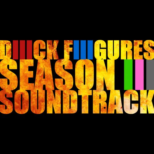 Dick Figures - Season 3 (Soundtrack)