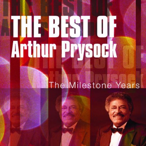The Best of Arthur Prysock: The Milestone Years (Remastered)