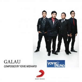 Galau By Yovie Nuno Album Lyrics Musixmatch Song Lyrics And Translations