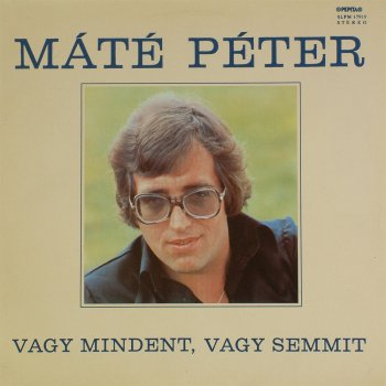 Mondd Mert Szeretsz Te Mast Testo Peter Mate Mtv Testi E Canzoni