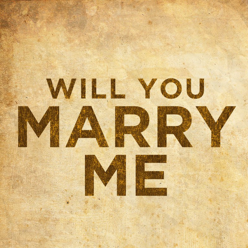 Will You Say Yes Will You Marry Me Lyrics Musixmatch