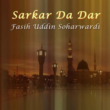 Mujhe Bhi Madine Bula Mere Maula By Fasih Uddin Soharwardi Album Lyrics Musixmatch Roshan hai yeh zameen aasmaan sab ishq ke dum se dhalte hai din aur raat ho dhoop ho rasta bhi ho naya humko ab kaisa darr sang jo hai tu chala ho.ab tere sare hi gum hai mere ab meri khusiyan teri hai sada. mujhe bhi madine bula mere maula by