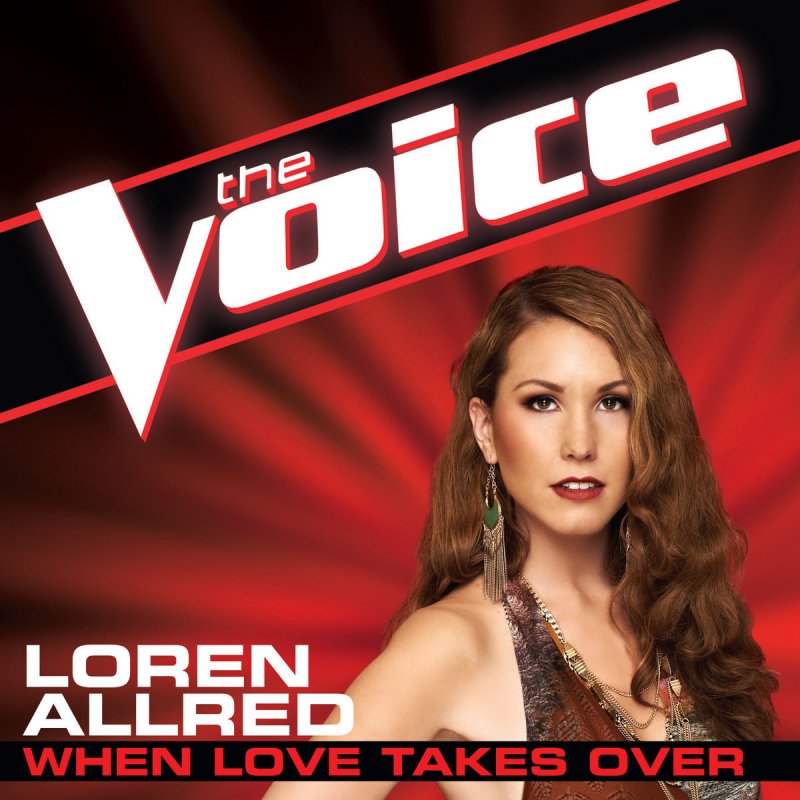 Loren Allred When Love Takes Over (The Voice Performance) Lyrics