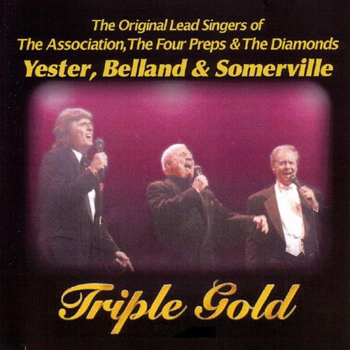 Triple Gold (the Original Lead Singers of the Association, the Four Preps & the Diamonds)
