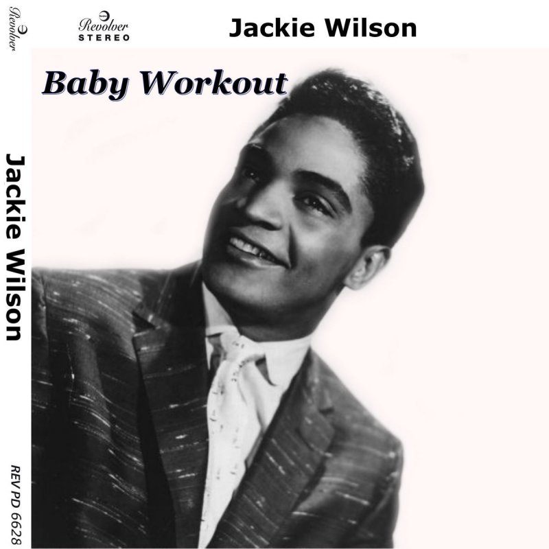 Jackie Wilson Baby Workout Lyrics Musixmatch