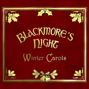 Winter Carols (2013 Version) Blackmore's Night - lyrics