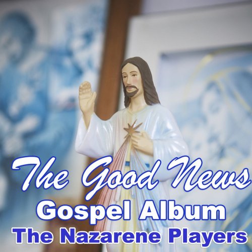The Good News Gospel Album