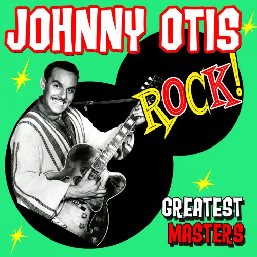 Johnny Otis Rock! Greatest Masters