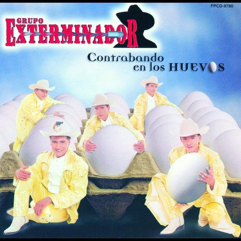 Letra de Contrabando en los Huevos de Grupo Exterminador