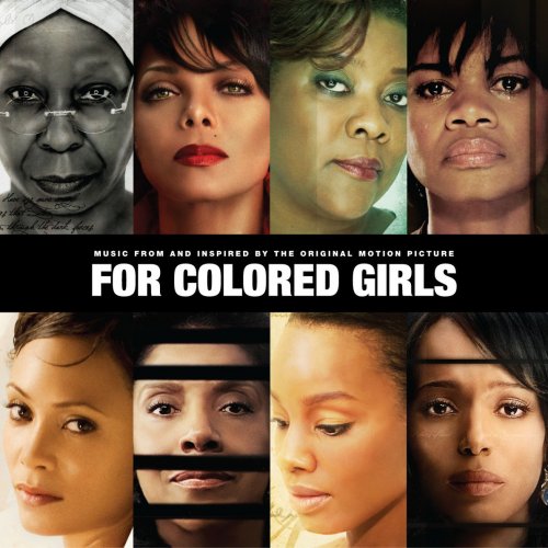 For Colored Girls (Music from and Inspired by the Original Motion Picture)