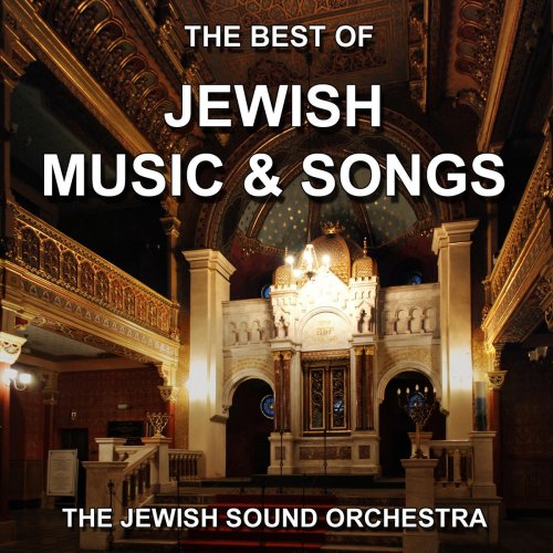 Jewish Music & Songs (The Best of Traditional)