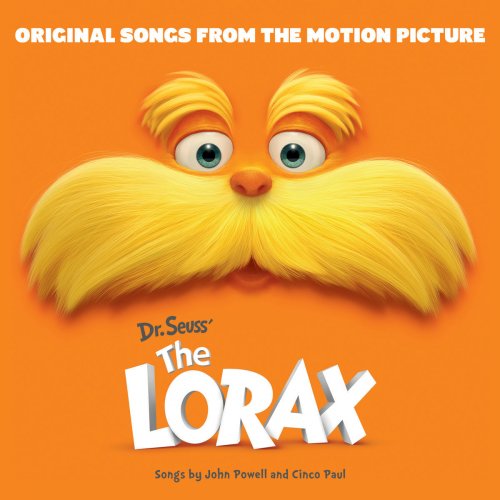 Dr. Seuss' The Lorax - Original Songs From The Motion Picture