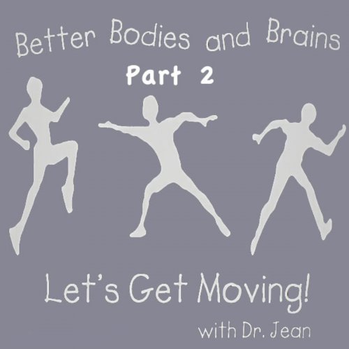Better Bodies and Brains, Vol. 2