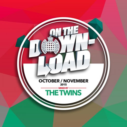 Ministry of Sound On the Download October / November 2015 (Mixed By the Twins)