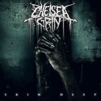 Skin Deep By Chelsea Grin Album Lyrics Musixmatch Song Lyrics And Translations