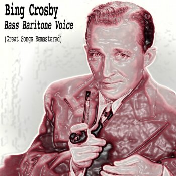 Bass Baritone Voice (Great Songs Remastered)