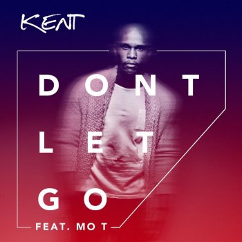 Don't Let Go (Extended Version)